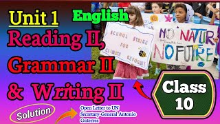 Class 10 English Unit 1 Open Letter To Un Reading Ii, Grammar Ii Writing Ii Solution