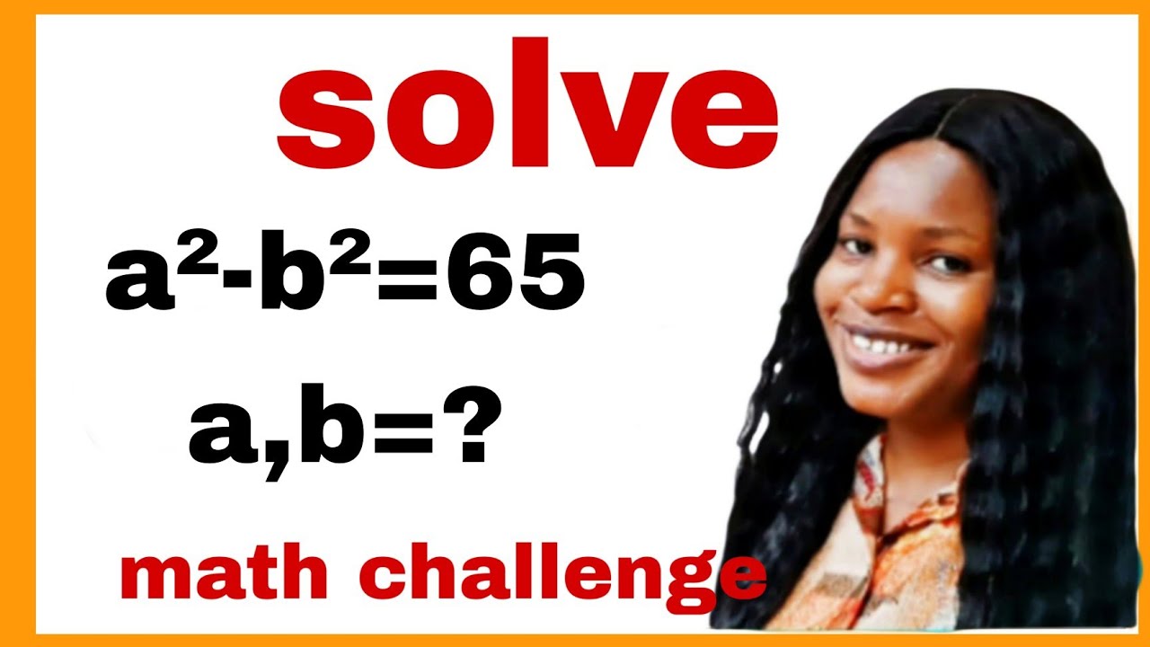 A Math olympiad algebra math question|solve for a and b - YouTube