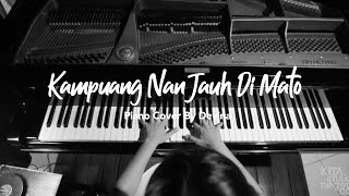 Kampuang Nan Jauh di Mato (Piano Cover by Devina Novia Ferty)