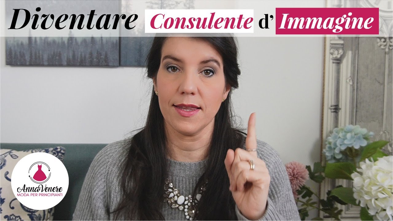 Come si Diventa Consulente D'Immagine?