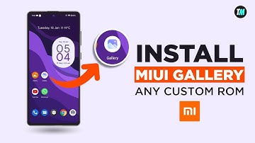 How To INSTALL MIUI GALLERY in Any Custom ROM!!!