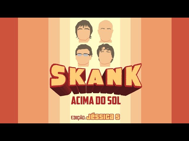 Acima do Sol - Skank (Lyric) class=