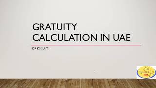 Gratuity Calculation in the UAE