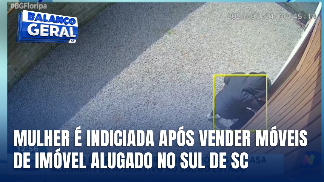 Mulher aluga imóvel por aplicativo e é indiciada por vender móveis em SC