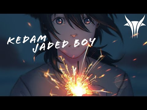 Kedam - Jaded Boy