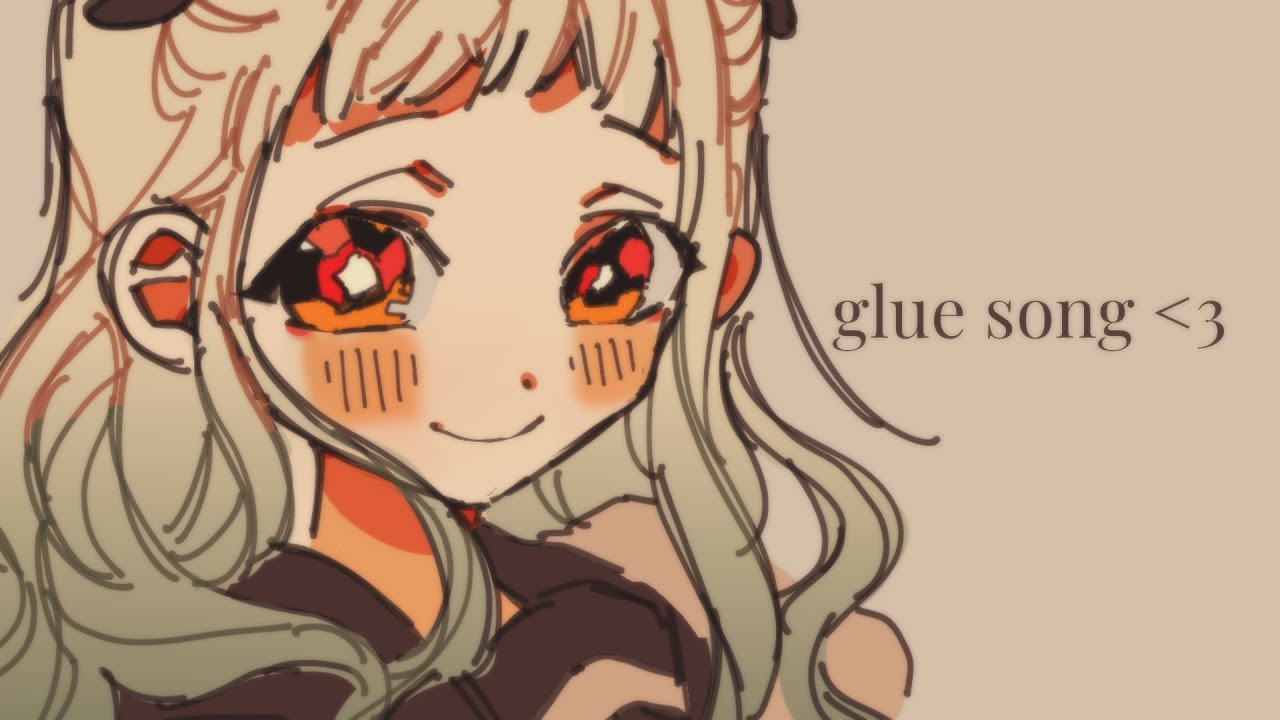 glue song 🌷 | aoinene animatic