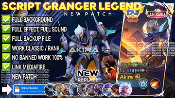 UPDATE Script Skin Granger Legend - Starfall Knight No Password | Full Effect Voice | Patch Terbaru