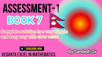 📘 Vedanta Excel in Mathematics Book 7– Assessment-I Solution This video provides a complete solution