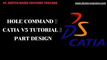 HOLE COMMAND || CATIA V5 Tutorial || Part Design