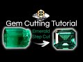 Gem Cutting Tutorial - Secret of the Emerald Cut