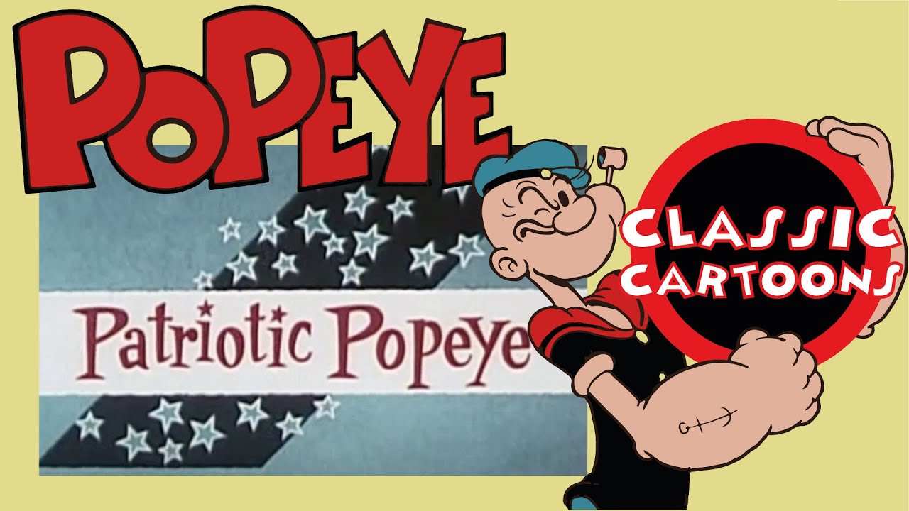 ▷ Popeye The Sailor Man - Patriotic Popeye (1957) [FULL EPISODE] - Classic Cartoons
