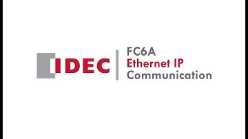 FC6A | Ethernet IP Communication