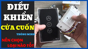 Điều Khiển Cửa Cuốn Thông Minh Từ Xa Nên Chọn Loại Nào