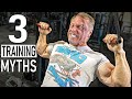 My Top 3 Controversial Training Myths