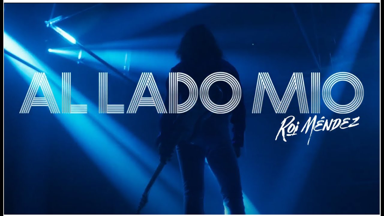 Roi M ndez Al Lado M o Videoclip Oficial YouTube