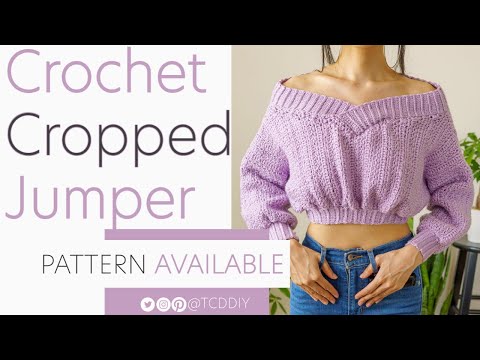 How to Crochet a Cropped Jumper | Pattern & Tutorial DIY