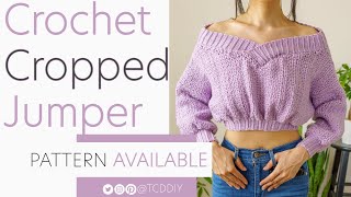 How to Crochet a Cropped Jumper | Pattern & Tutorial DIY