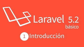1. Curso Básico Laravel 5.2 :  Introducción