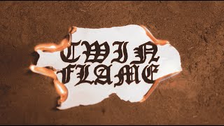TWIN FLAME