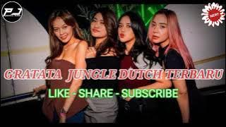 GRATATAAAAA (TIKTOK VIRAL) DJ JUNGLE DUTCH TERBARU 2021 MEGA BASS | AUTO MEPER PALA