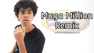 Muga - Kingsammelot Remix Muga Million