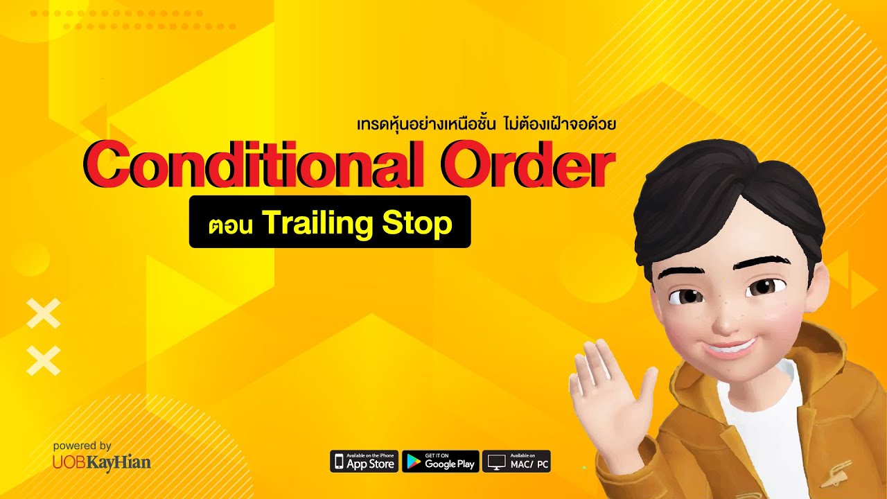 Freedom Investor Ep.8 Conditional Order (Trailing Stop) | 12 Mar 2020