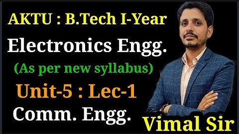 Lec-1 I Unit-5 I Electronics Engg. I AKTU-B.Tech First Year I by Vimal Sir I Gateway Classes