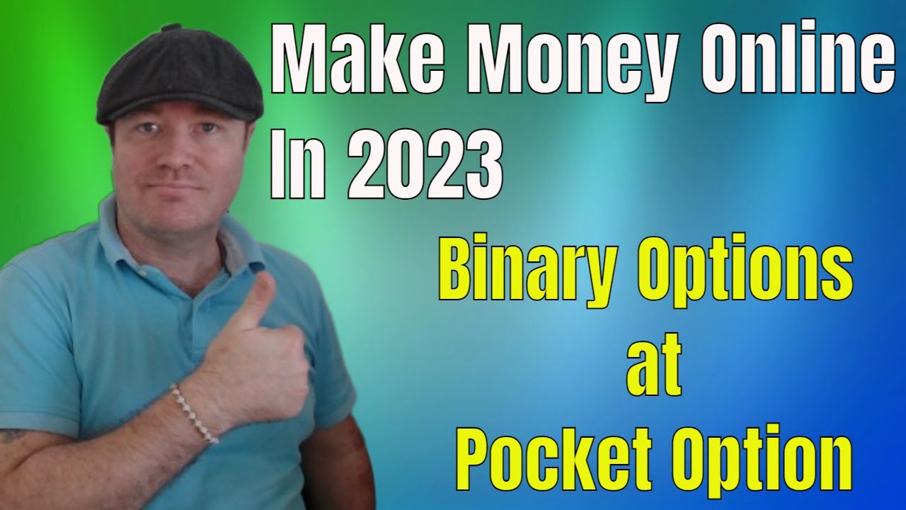 MAKE MONEY ONLINE 2023 Pocket Option YouTube