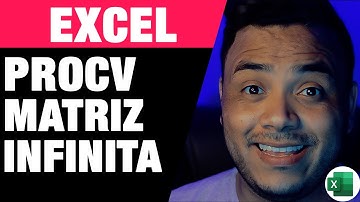 [Excel] PROCV MATRIZ INFINITA