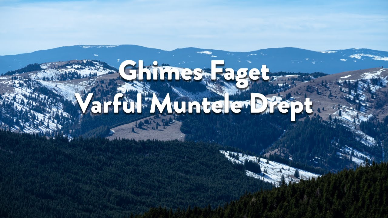 Drumetie Ghimes Faget - Varful Muntele Drept 09.03.2025 - YouTube