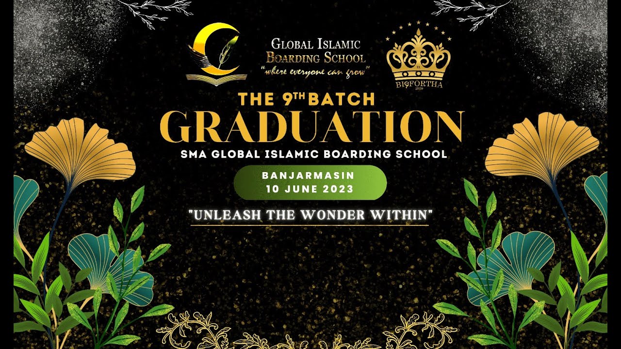 Graduation SMA GIBS (Global Islamic Boarding School) 2023