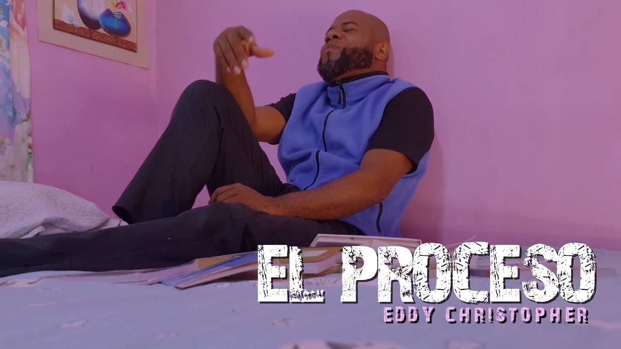 EL PROCESO - Eddy Christopher (Audio/video Oficial)