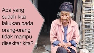Kisah Nyata !!! Kalau Lapar Nenek Ini Hanya Bisa Menangis