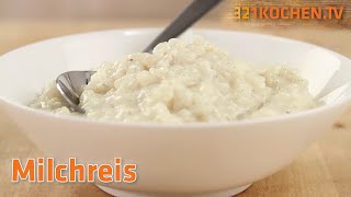 Rezept: Milchreis einfach selber machen | Milchreis kochen mit Vanille