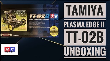 Tamiya Plasma Edge II Unboxing & Upgrades - TT-02B Gun Metal