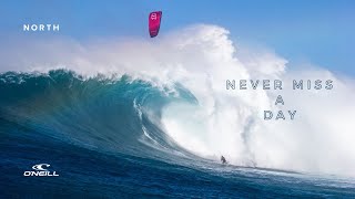 Never Miss A Day / Big Wave Kitesurfing Jaws  / Jesse Richman