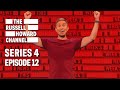 The Russell Howard Hour - Series 4, Episode 12 | Full Episode