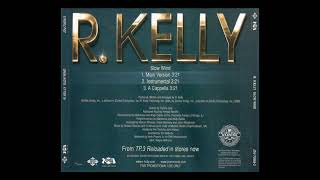 R. Kelly - Slow Wind (Acapella)