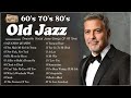 Best Relaxing Jazz Songs 2024 💥 Playlist Jazz Music Best Songs Ever 🎉 Unforgettable Jazz Classics