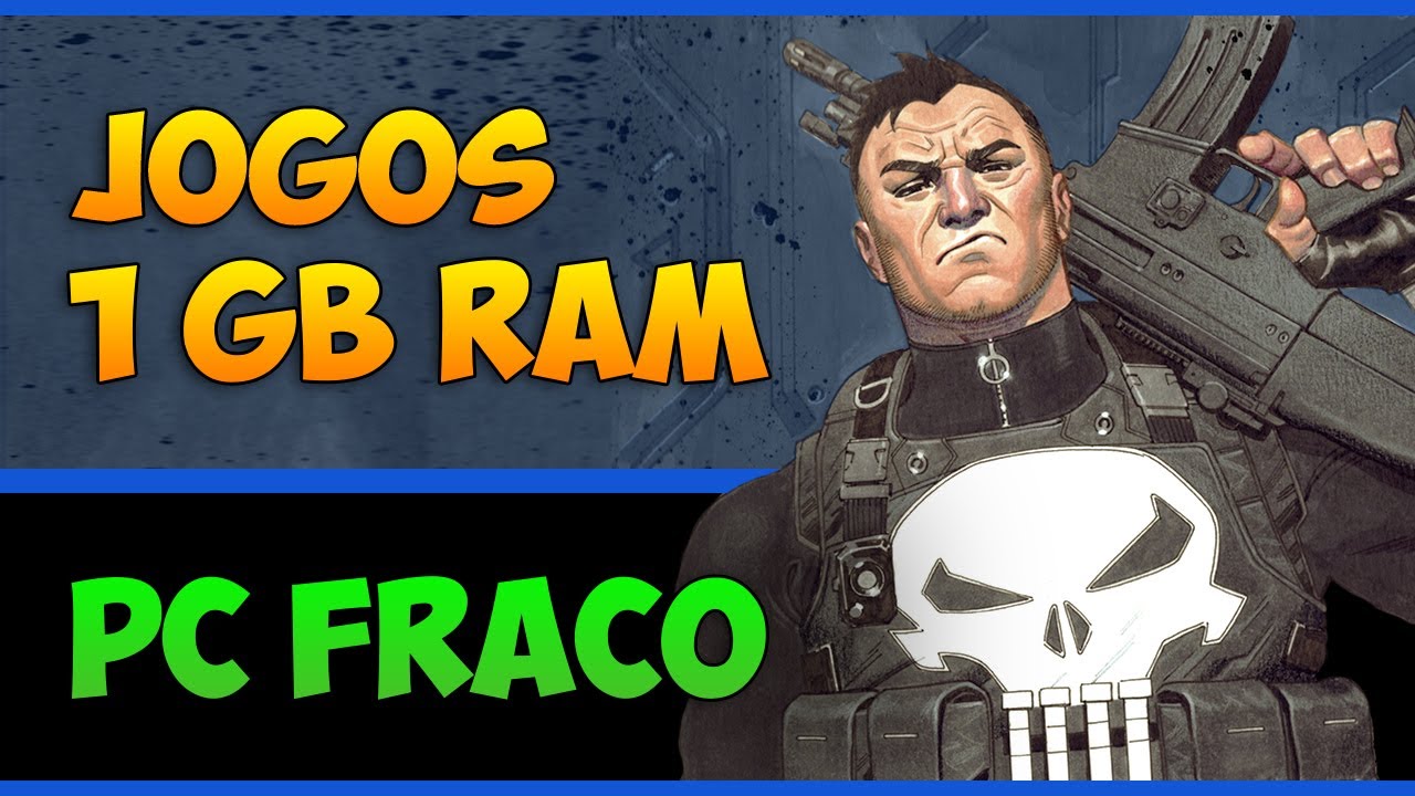 JOGOS PARA PC FRACO COM 32 BITS (1 GB de RAM)