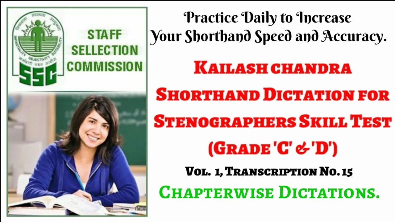 100 WPM, Shorthand Dictation, Kailash Chandra, Volume 1, Transcription No.  15
