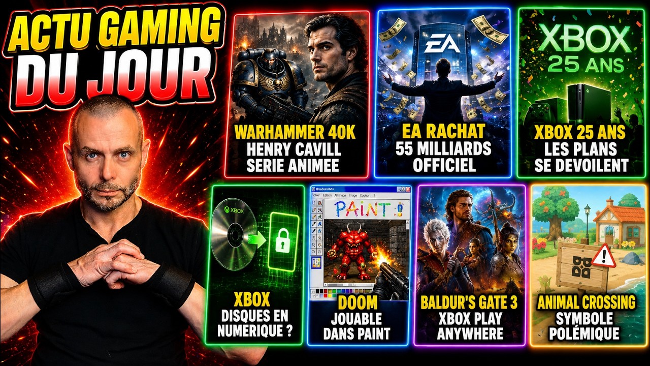 🔥 ACTU GAMING DU JOUR (06 AOUT): EA racheté 55 milliards, Xbox numérise les disques, Cavill revient