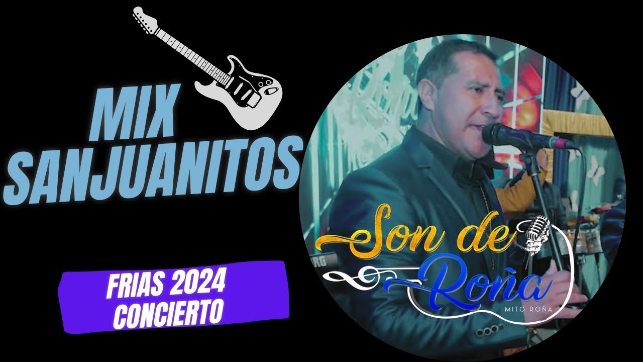 Mix Sanjuanitos Concierto Frias 2024