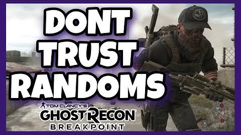 DONT TRUST RANDOM TEAMMATES - Ghost Recon Breakpoint PVP