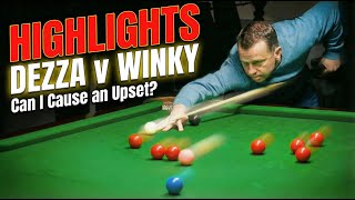Dezza v Winky Match Highlights