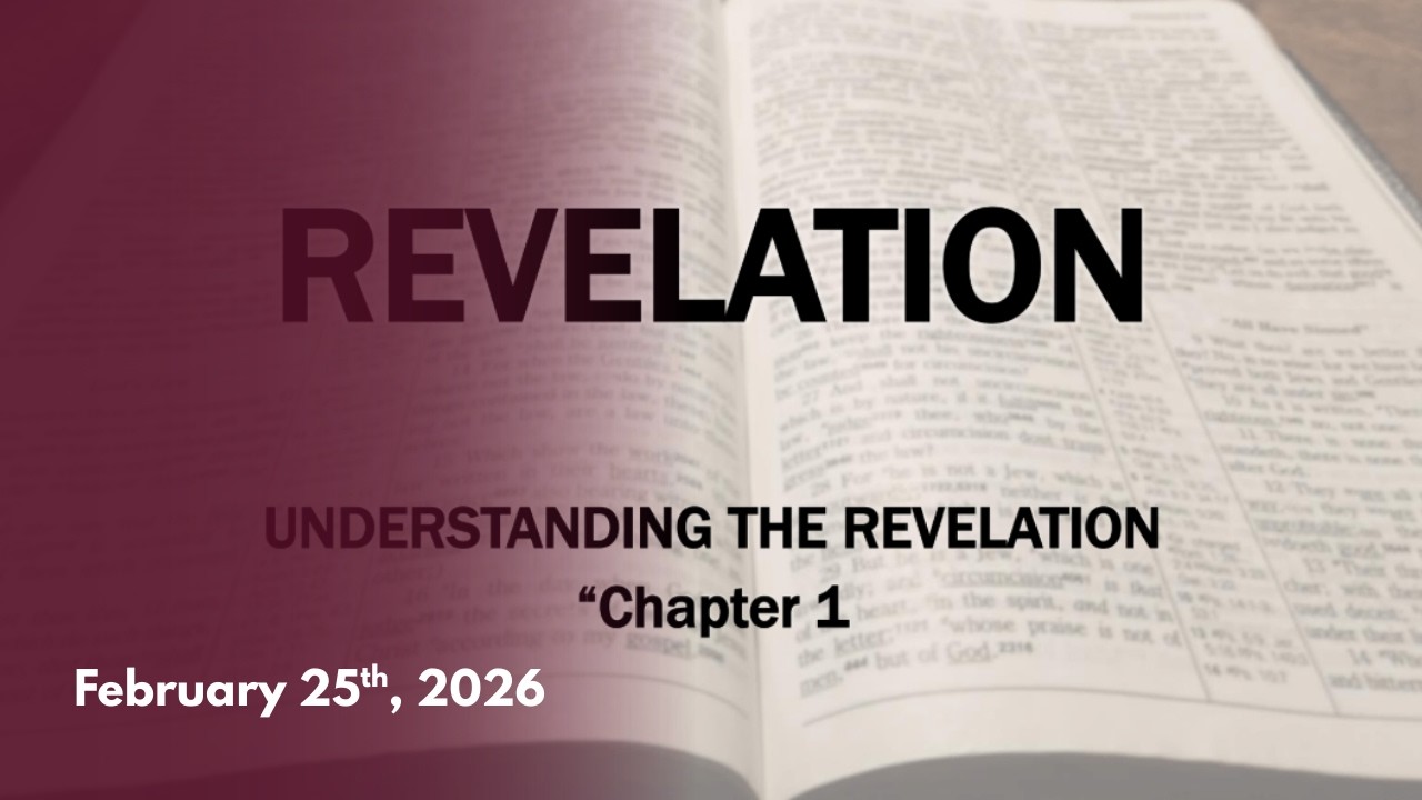 Wednesday Night Bible Study February 25th, 2026