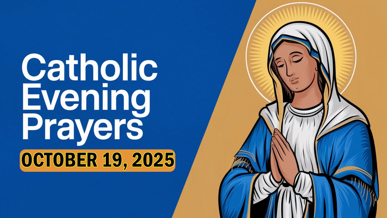 Catholic Evening Prayer - October 19, 2025 🙏 Peaceful Sleep 🌙🙏