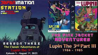 The Pink Jacket Adventures – Lupin the 3rd Part III Review & Analysis | Japanimation Station S3E5