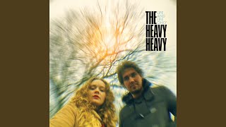 Go Down River - The Heavy Heavy
