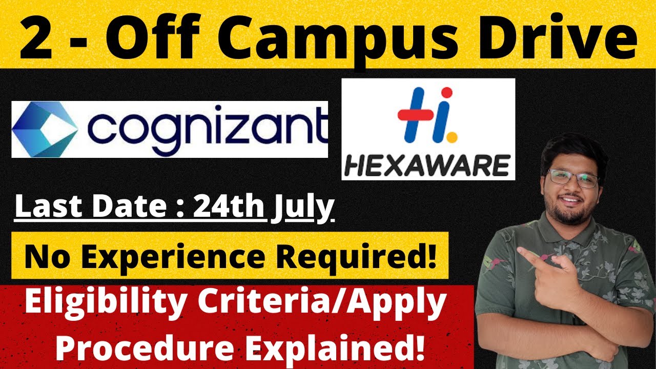 HEXAWARE | Cognizant Off Campus Recruitment | Freshers Are Eligible 🔥🔥 ...